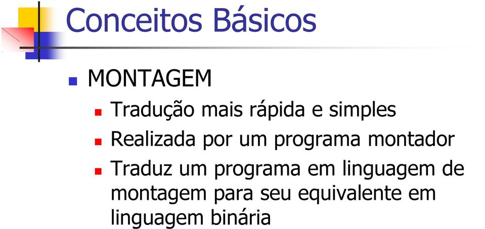 Traduz um programa em linguagem de