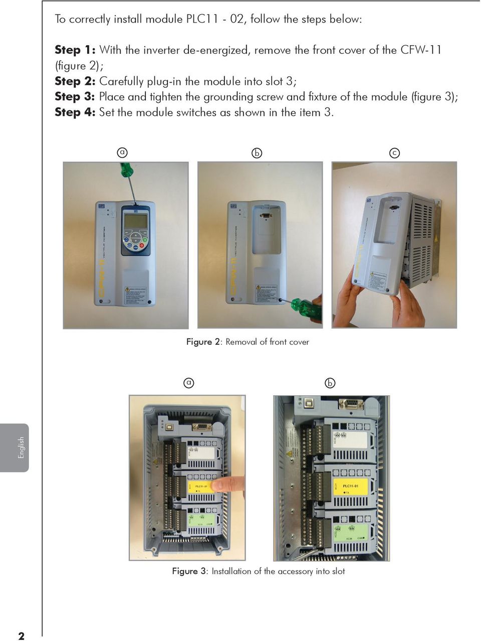 tighten the grounding screw and fixture of the module (figure 3); Step 4: Set the module switches as shown in