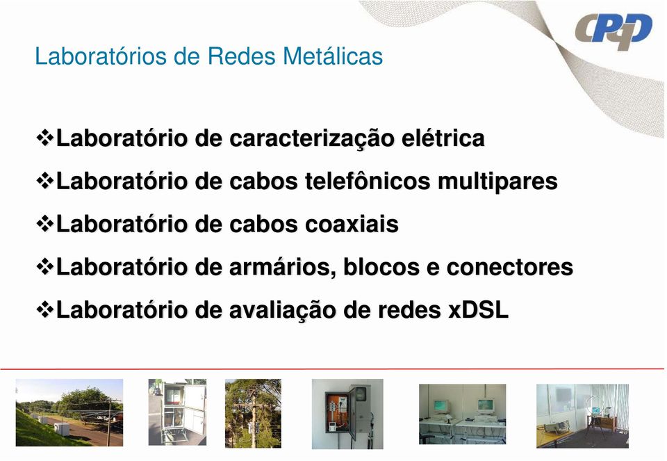 multipares Laboratório de cabos coaxiais Laboratório de