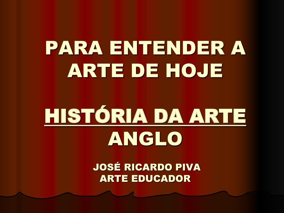 ARTE ANGLO JOSÉ