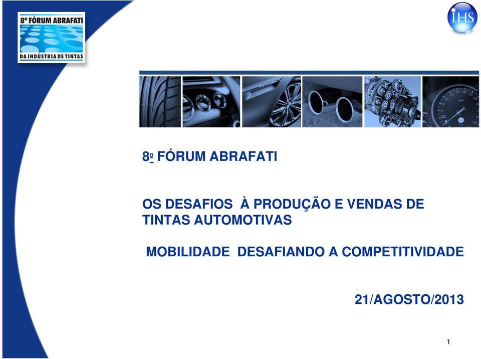 COMPETITIVIDADE 21/AGOSTO/2013 Source: Paulo