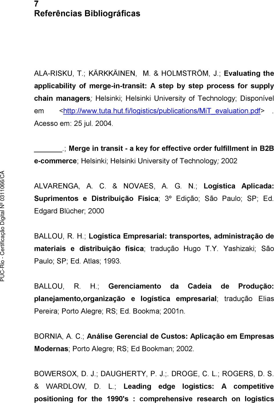 fi/logistics/publications/mit_evaluation.pdf>. Acesso em: 25 jul. 2004.