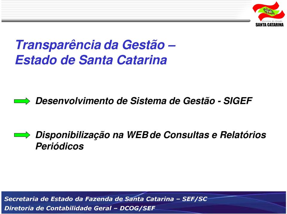 Sistema de Gestão - SIGEF