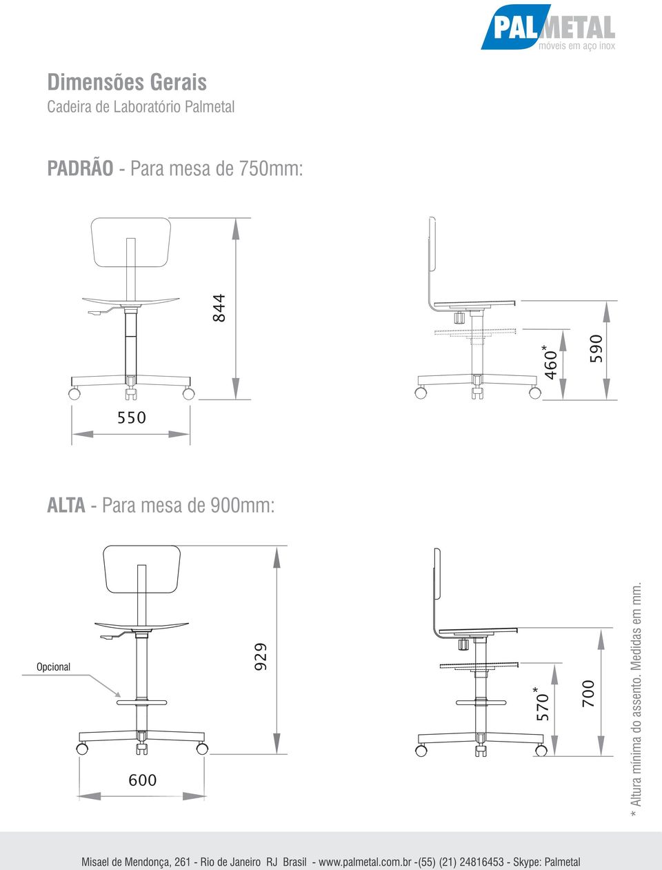 590 550 ALTA - Para mesa de 900mm: Opcional 600