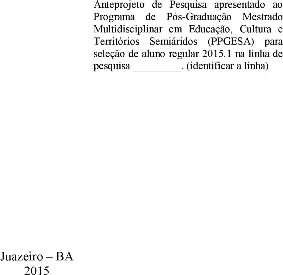 Educação, Cultura e Territórios Semiáridos (PPGESA) para