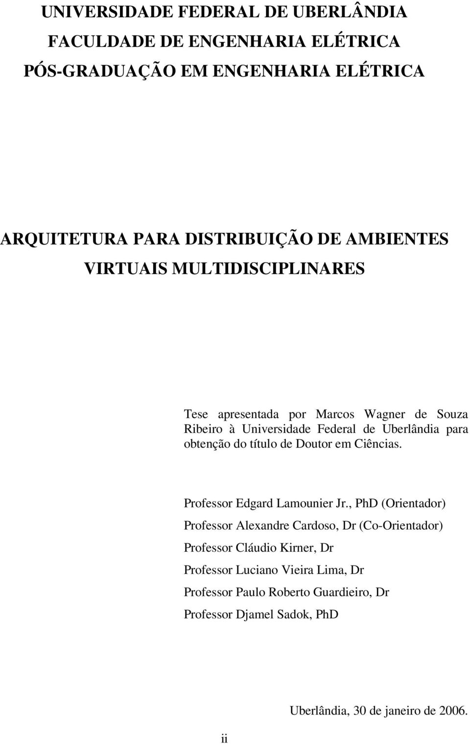 título de Doutor em Ciências. Professor Edgard Lamounier Jr.