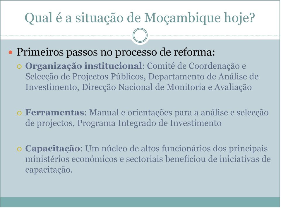 Públicos, Departamento de Análise de Investimento, Direcção Nacional de Monitoria e Avaliação Ferramentas: Manual e