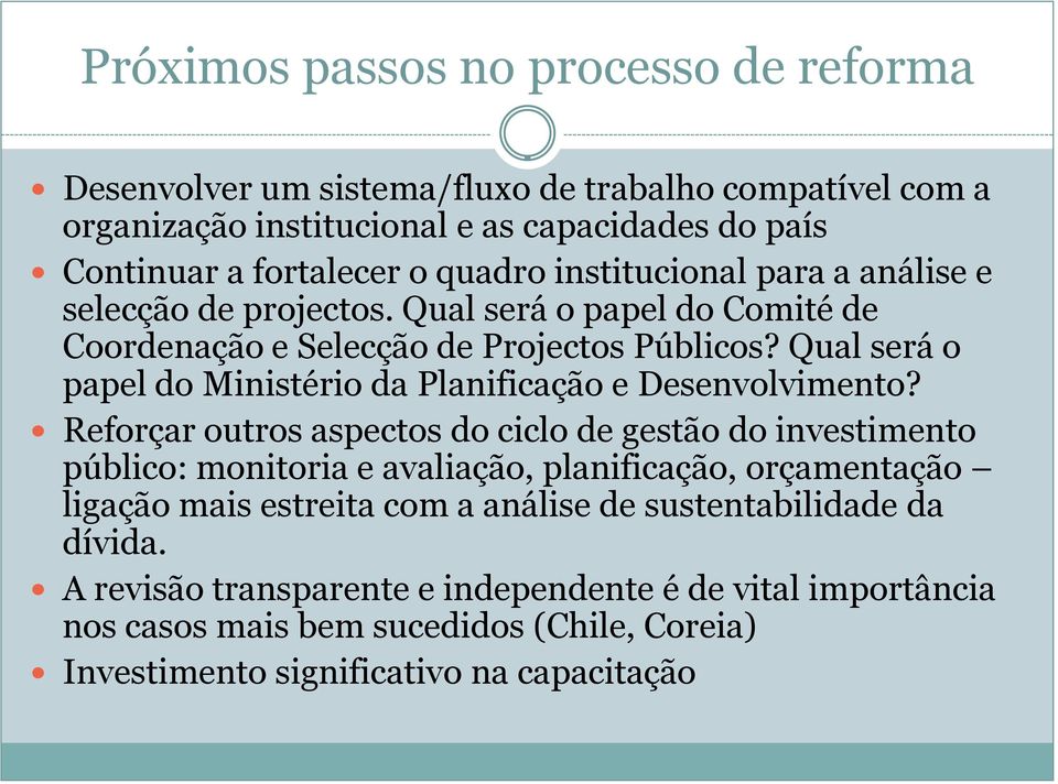 Qual será o papel do Ministério da Planificação e Desenvolvimento?