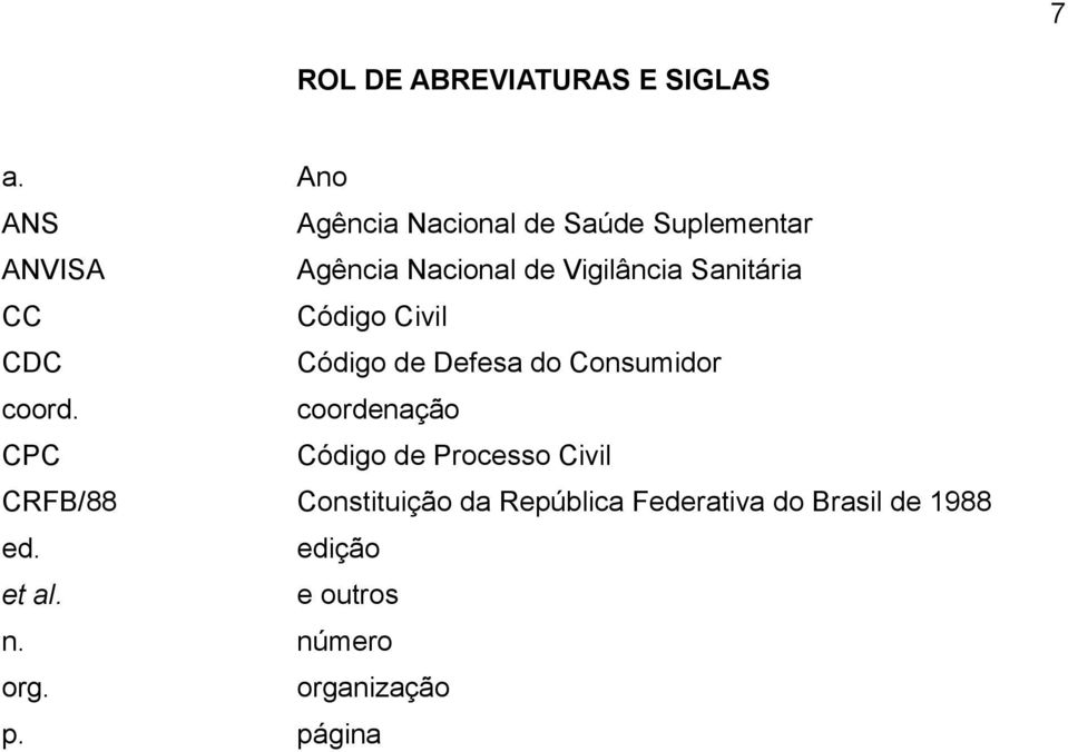 Sanitária CC Código Civil CDC Código de Defesa do Consumidor coord.