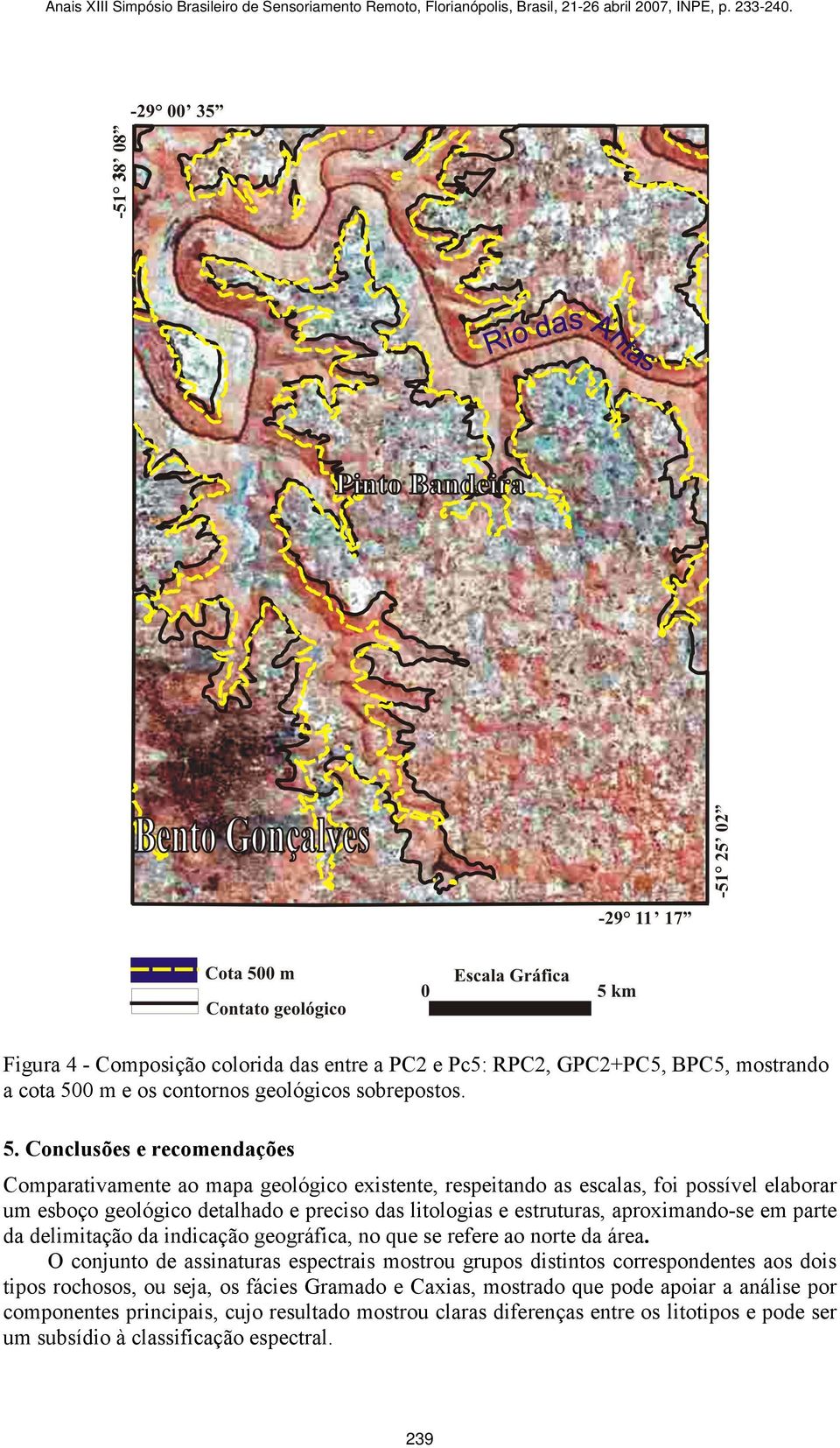 Conclusões e recomendações Comparativamente ao mapa geológico existente, respeitando as escalas, foi possível elaborar um esboço geológico detalhado e preciso das litologias e