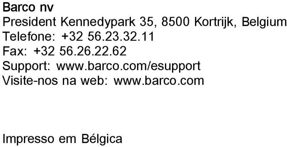 26.22.62 Support: www.barco.