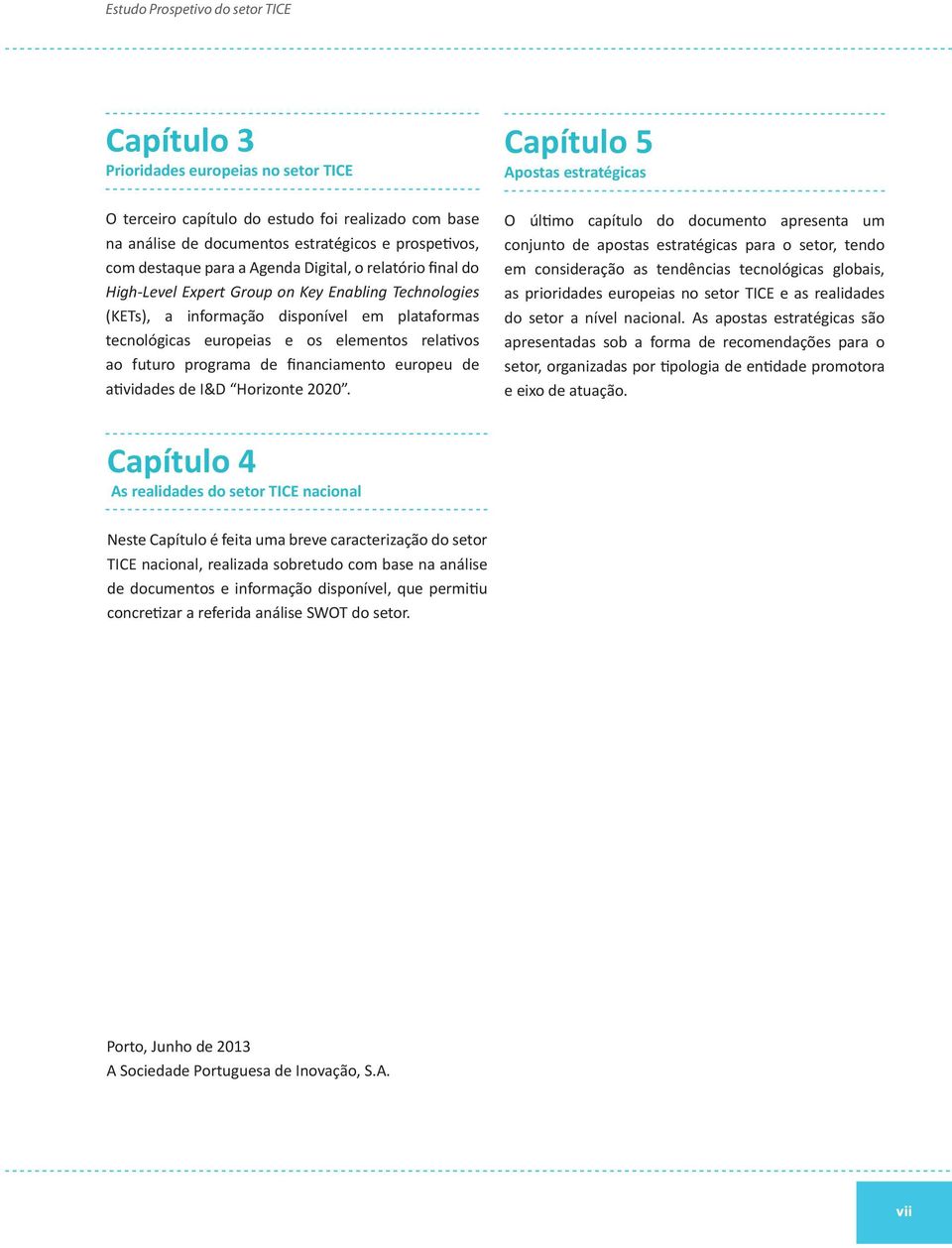 financiamento europeu de atividades de I&D Horizonte 2020.