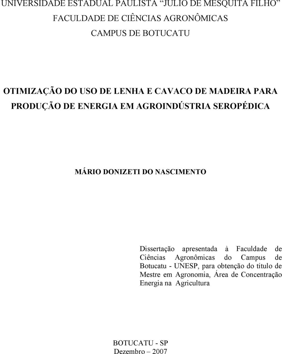 DONIZETI DO NASCIMENTO Dissertação apresentada à Faculdade de Ciências Agronômicas do Campus de Botucatu -