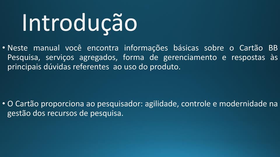 principais dúvidas referentes ao uso do produto.