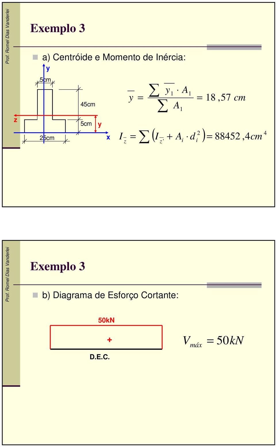 d ) 8845, 4cm ' i i Exemplo ) Diagrama
