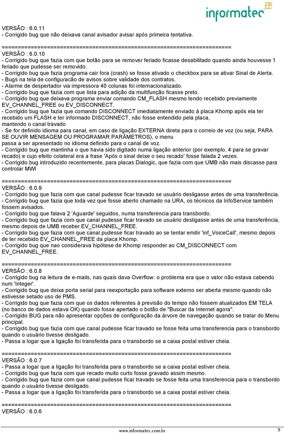 - Alarme de despertador via impressora 40 colunas foi internacionalizado. - Corrigido bug que fazia com que lista para adição da multifunção ficasse preto.