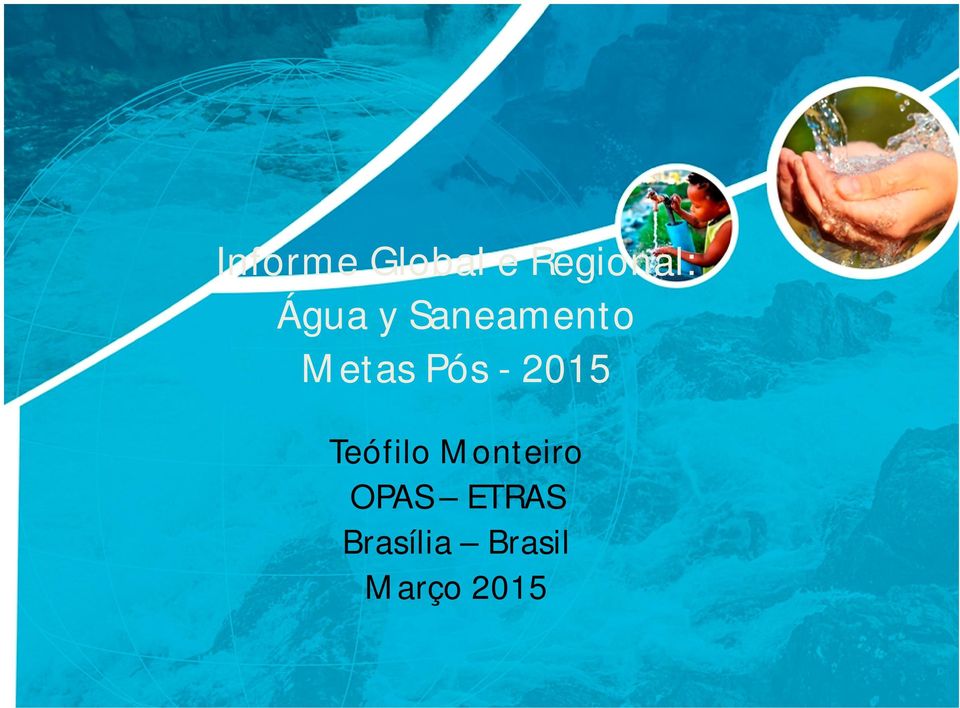- 2015 Teófilo Monteiro OPAS