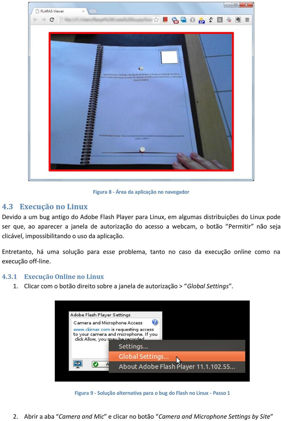 acesso a webcam, o botão Permitir não seja clicável, impossibilitando o uso da aplicação.