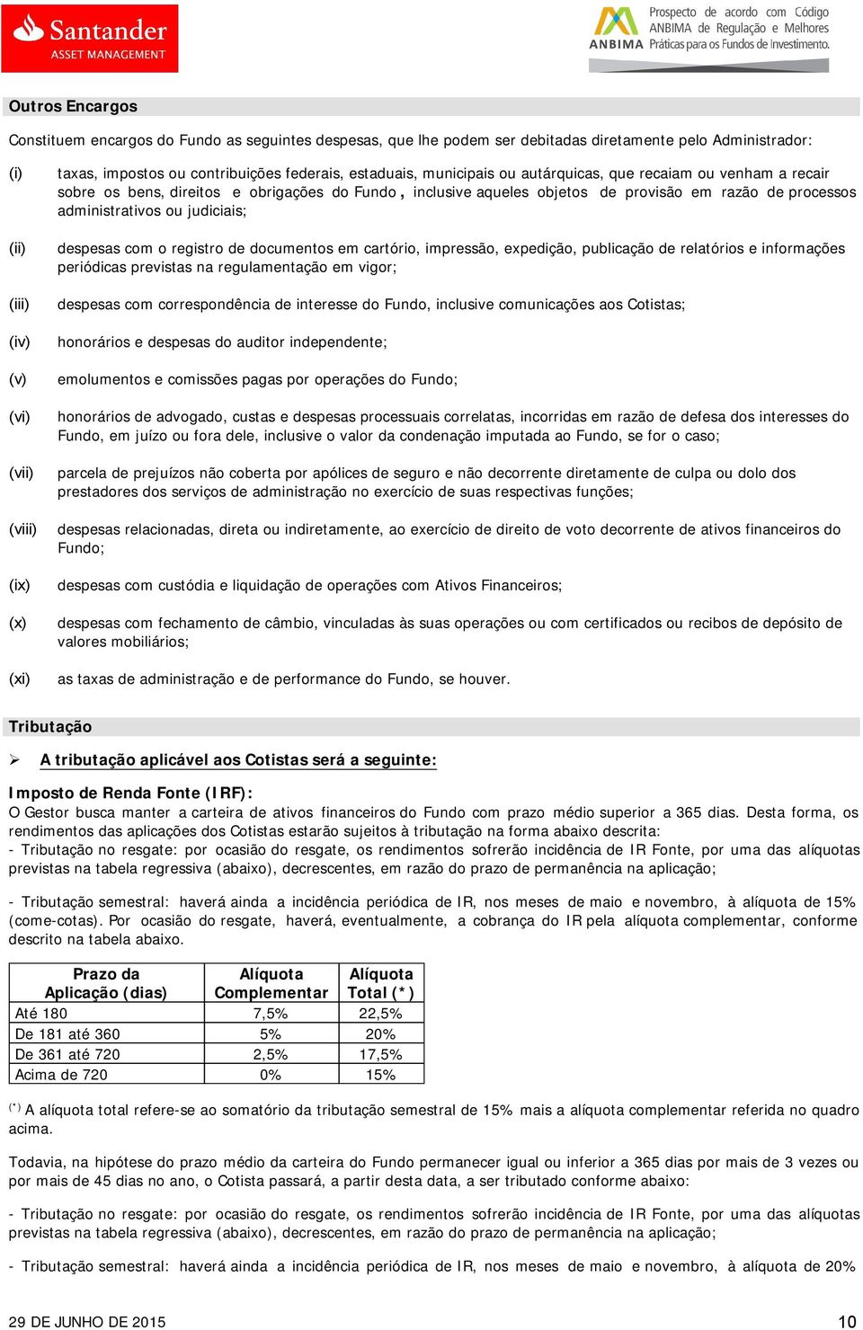 processos administrativos ou judiciais; despesas com o registro de documentos em cartório, impressão, expedição, publicação de relatórios e informações periódicas previstas na regulamentação em