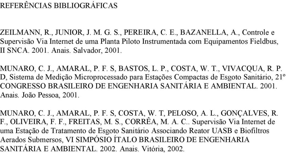 2001. Anais. João Pessoa, 2001. MUNARO, C.