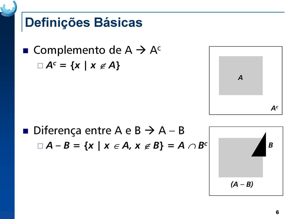 Diferença entre A e B A B A B