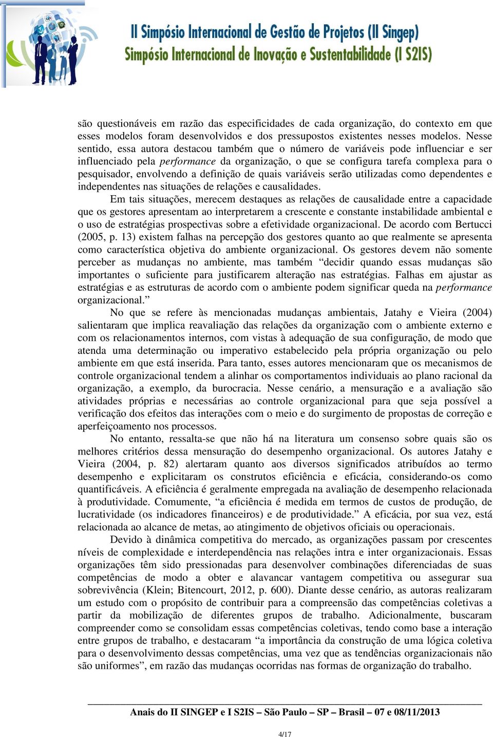 quis vriáveis serão utilizds como dependentes e independentes ns situções de relções e cusliddes.