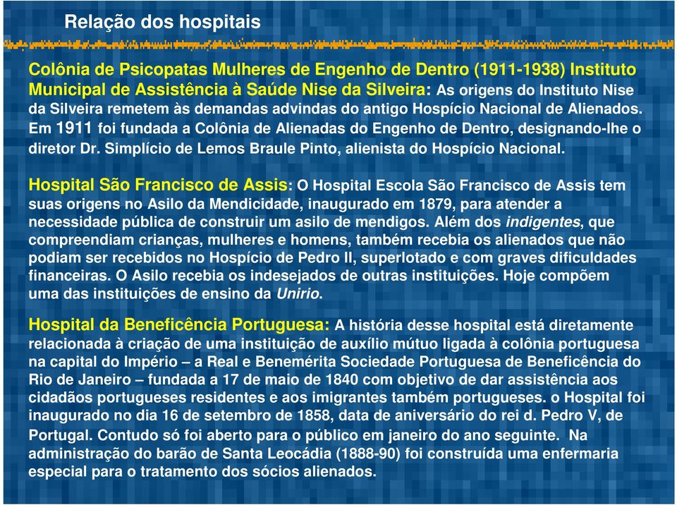 Simplício de Lemos Braule Pinto, alienista do Hospício Nacional.