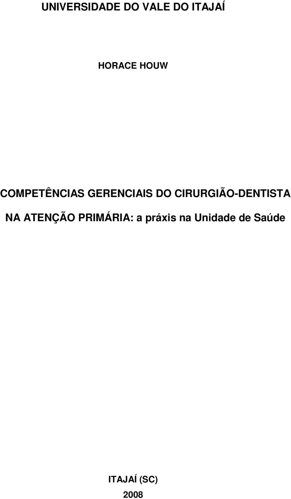 CIRURGIÃO-DENTISTA NA ATENÇÃO