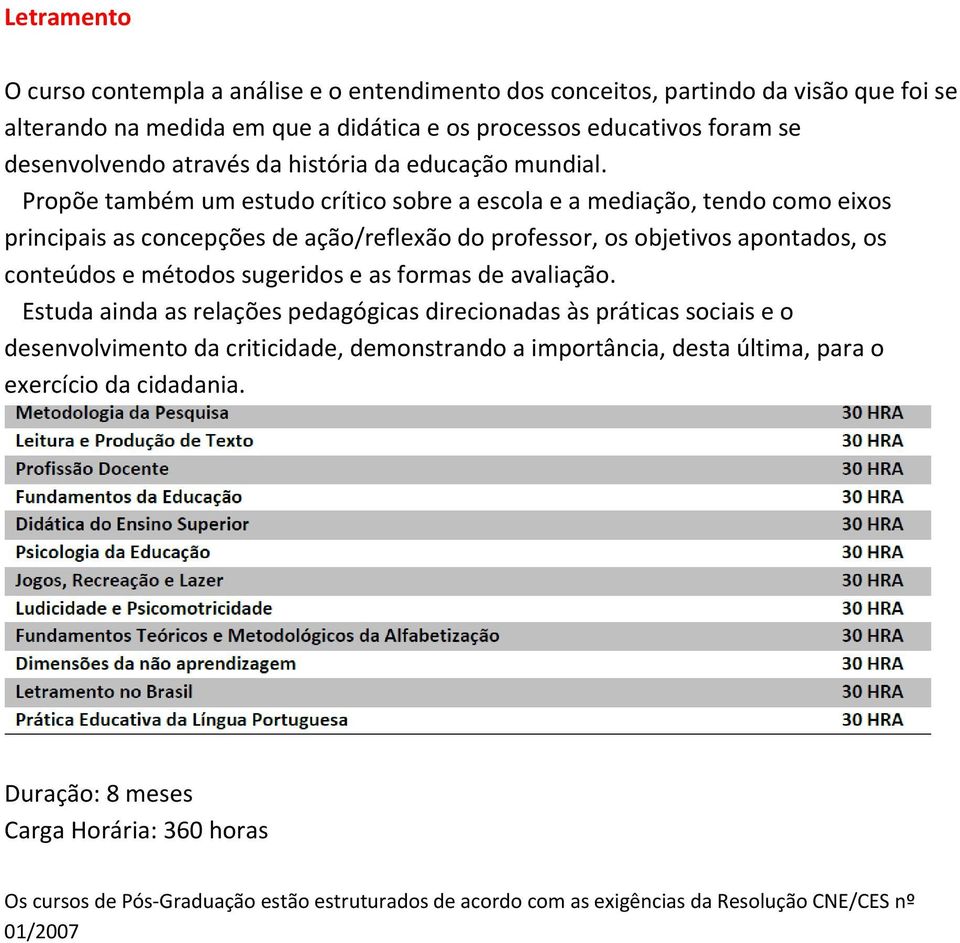 Propõe também um estudo crítico sobre a escola e a mediação, tendo como eixos principais as concepções de ação/reflexão do professor, os objetivos apontados, os conteúdos e métodos