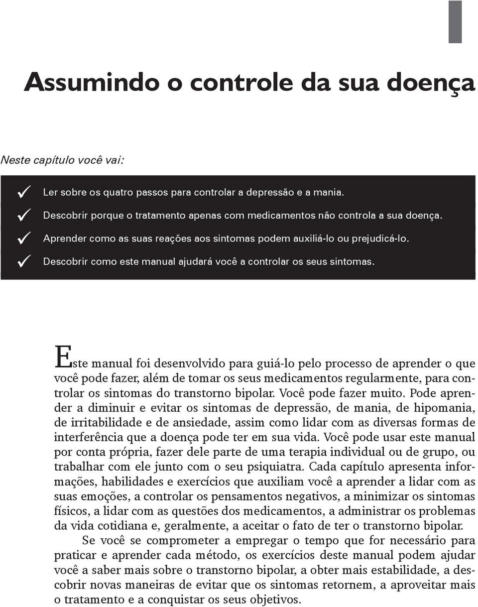 Descobrir como este manual ajudará você a controlar os seus sintomas.