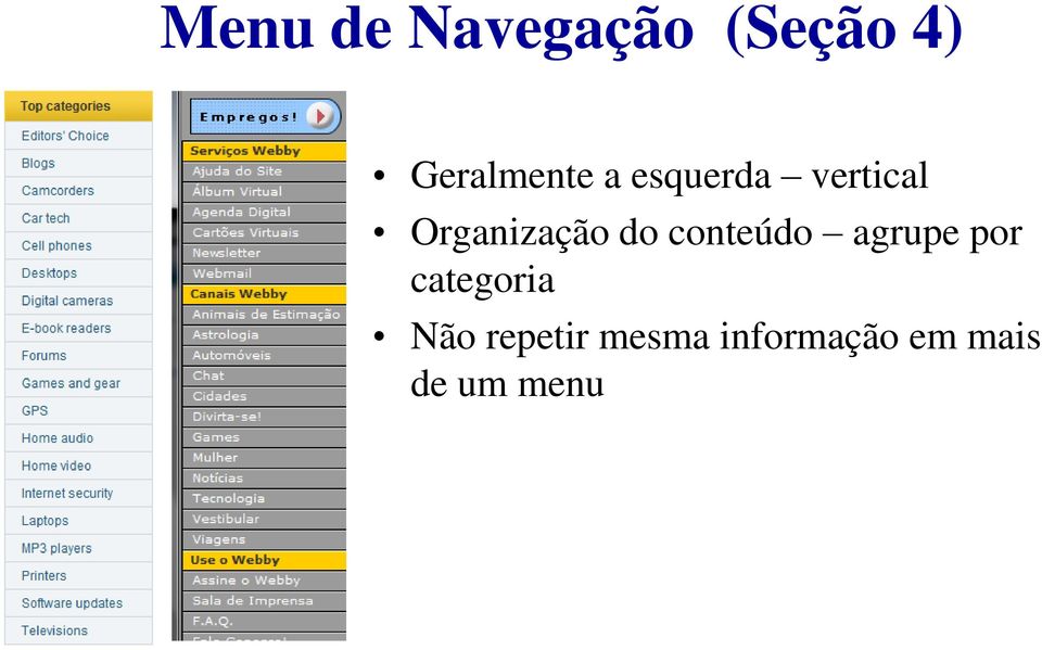 Organização do conteúdo agrupe por