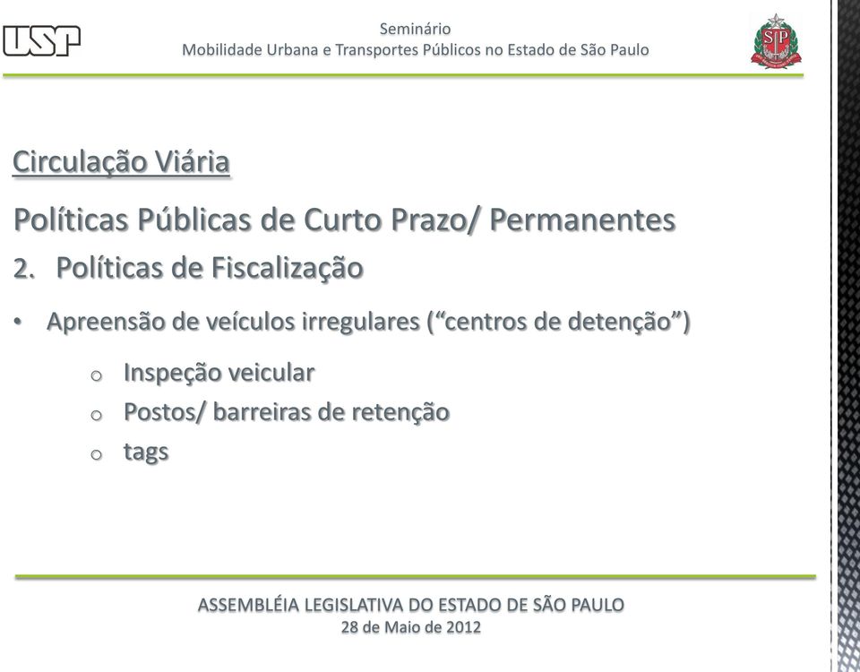 Políticas de Fiscalização Apreensão de veículos