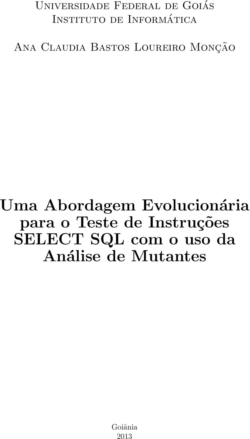 Abordagem Evolucionária para o Teste de Instruções