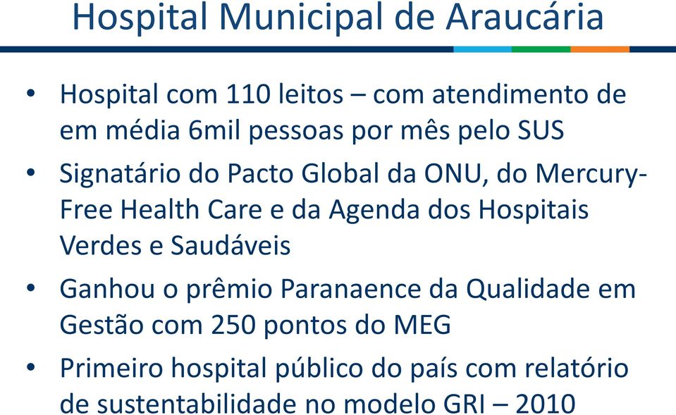 Agenda dos Hospitais Verdes e Saudáveis Ganhou o prêmio Paranaence da Qualidade em Gestão com