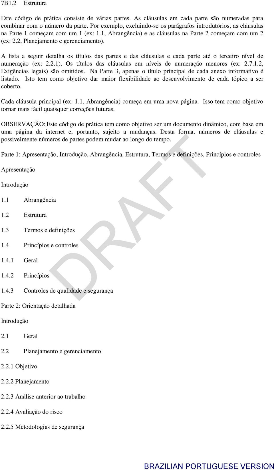 2, Planejamento e gerenciamento). A lista a seguir detalha os títulos das partes e das cláusulas e cada parte até o terceiro nível de numeração (ex: 2.2.1).