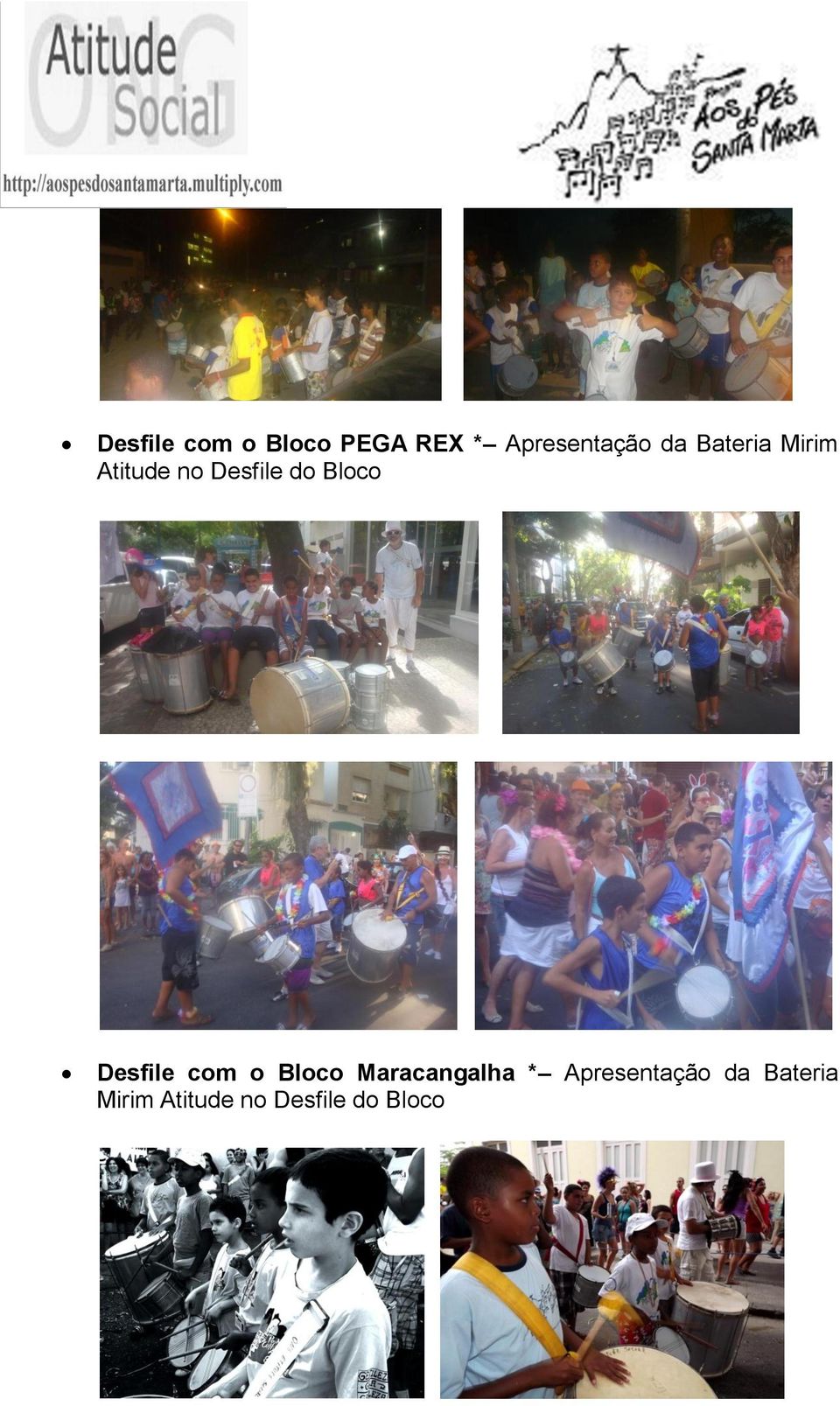 Desfile com o Bloco Maracangalha *