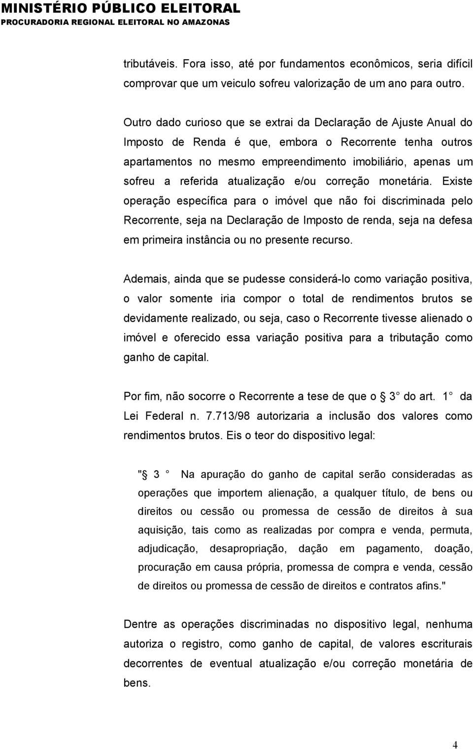 referida atualização e/ou correção monetária.