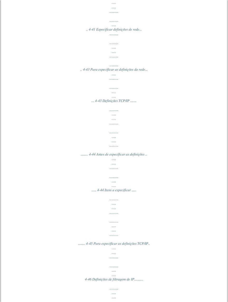 ..... 4-43 Definições TCP/IP.