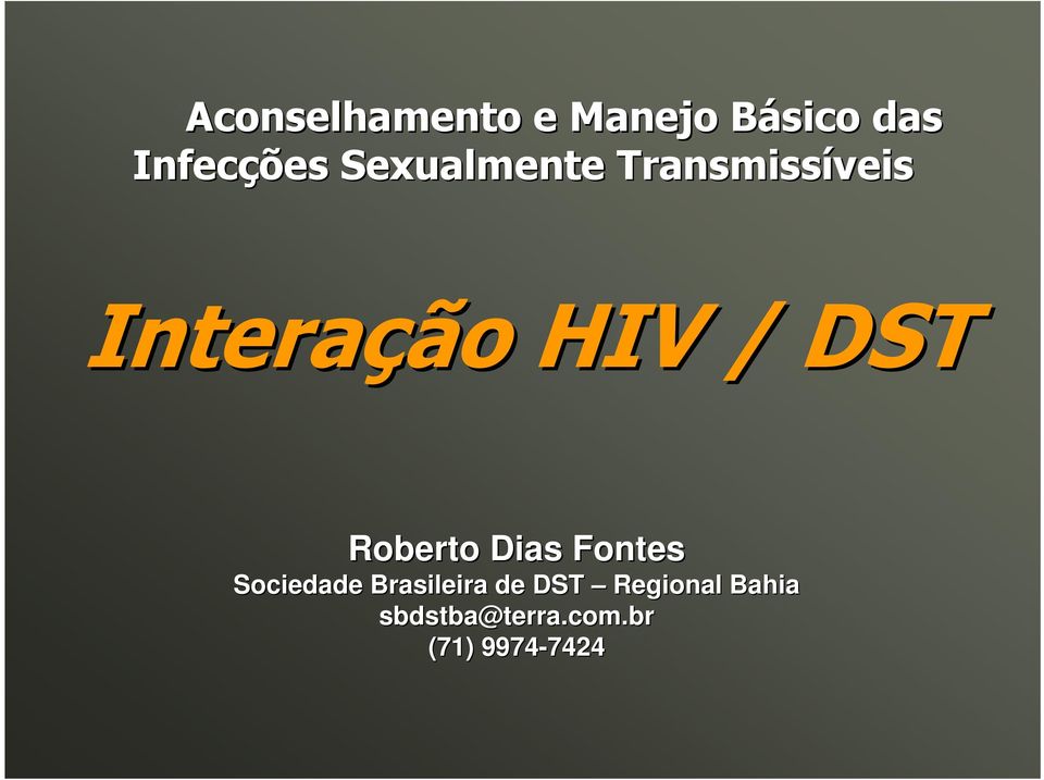 Roberto Dias Fontes Sociedade Brasileira de DST