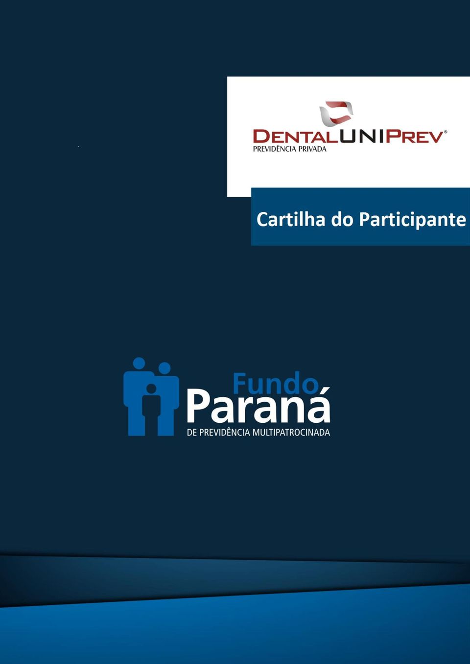 .. 9 Participantes... 9 Pessoa Jurídica... 10 BENEFÍCIOS... 10 Benefício Programado Aposentadoria Normal.