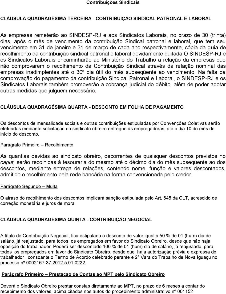 sindical patronal e laboral devidamente quitada.