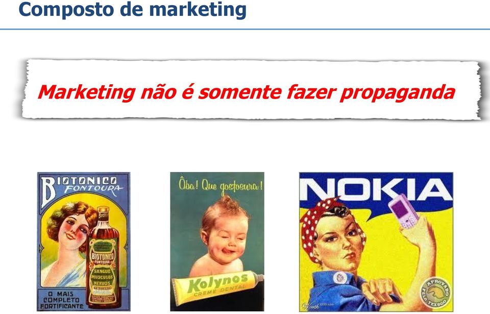 Marketing não é