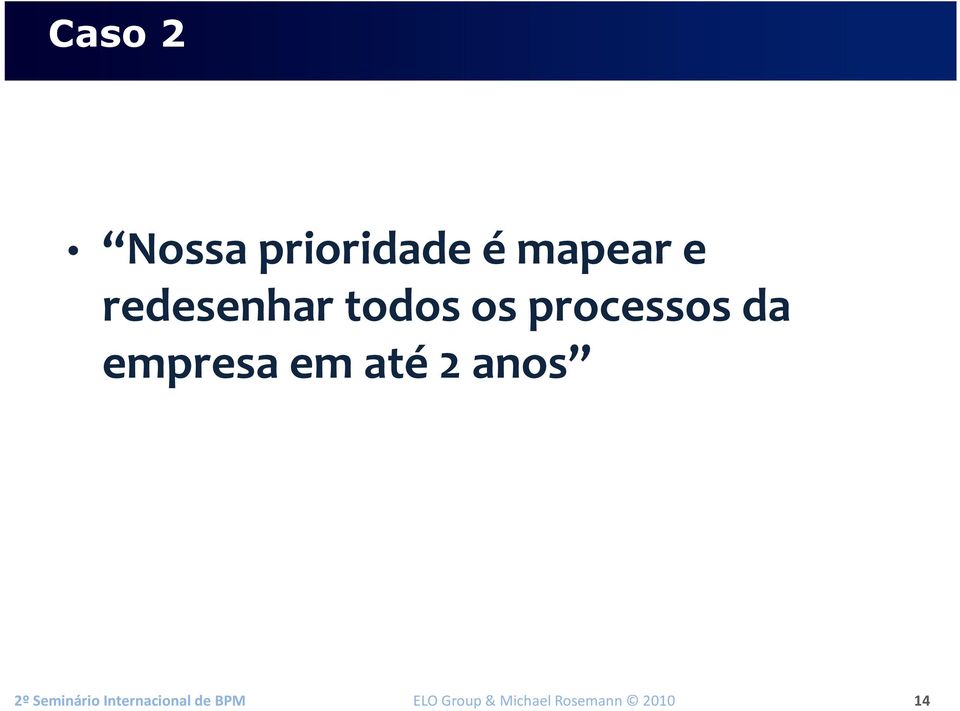 empresa em até 2 anos 2º Seminário