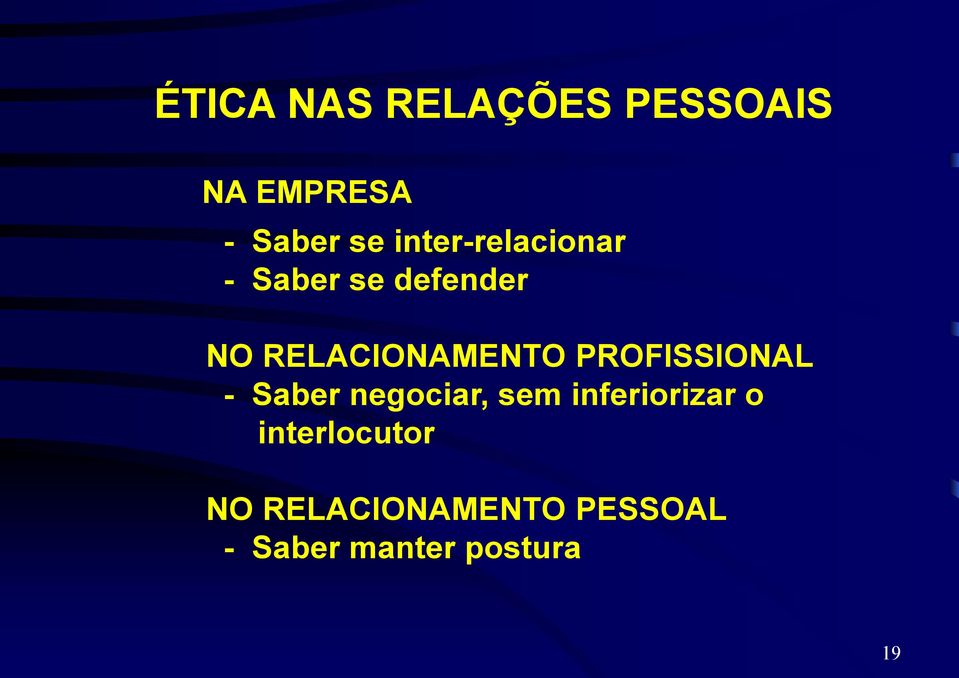 RELACIONAMENTO PROFISSIONAL - Saber negociar, sem