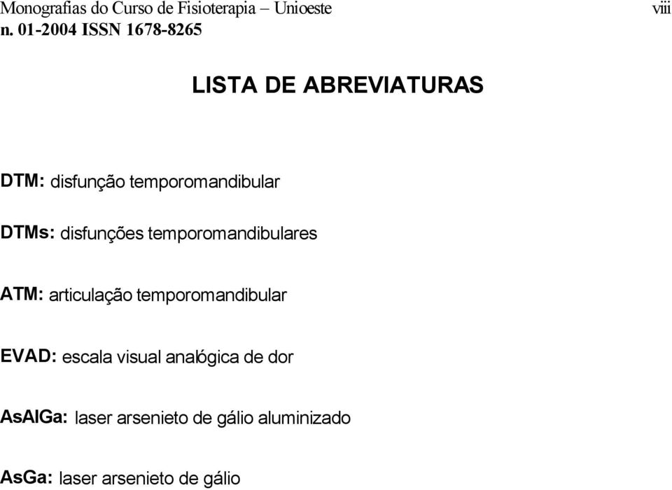 temporomandibular EVAD: escala visual analógica de dor