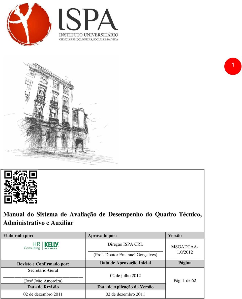 0/2012 Revisto e Confirmado por: Data de Aprovação Inicial Página Secretário-Geral (José João