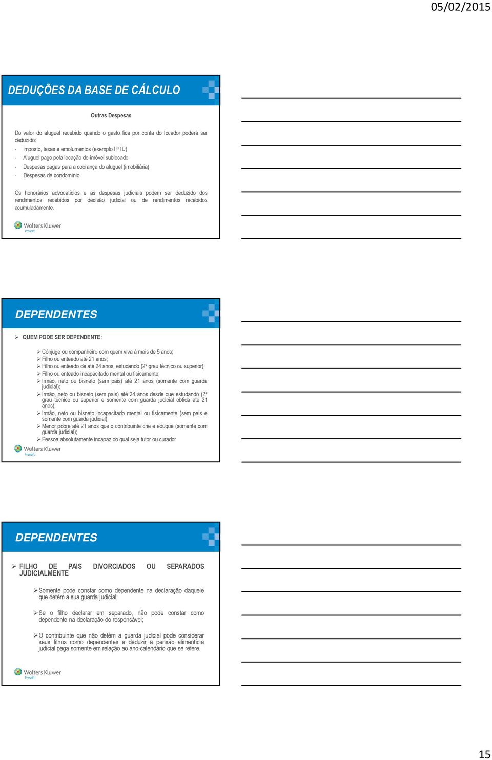 decisão judicial ou de rendimentos recebidos acumuladamente.