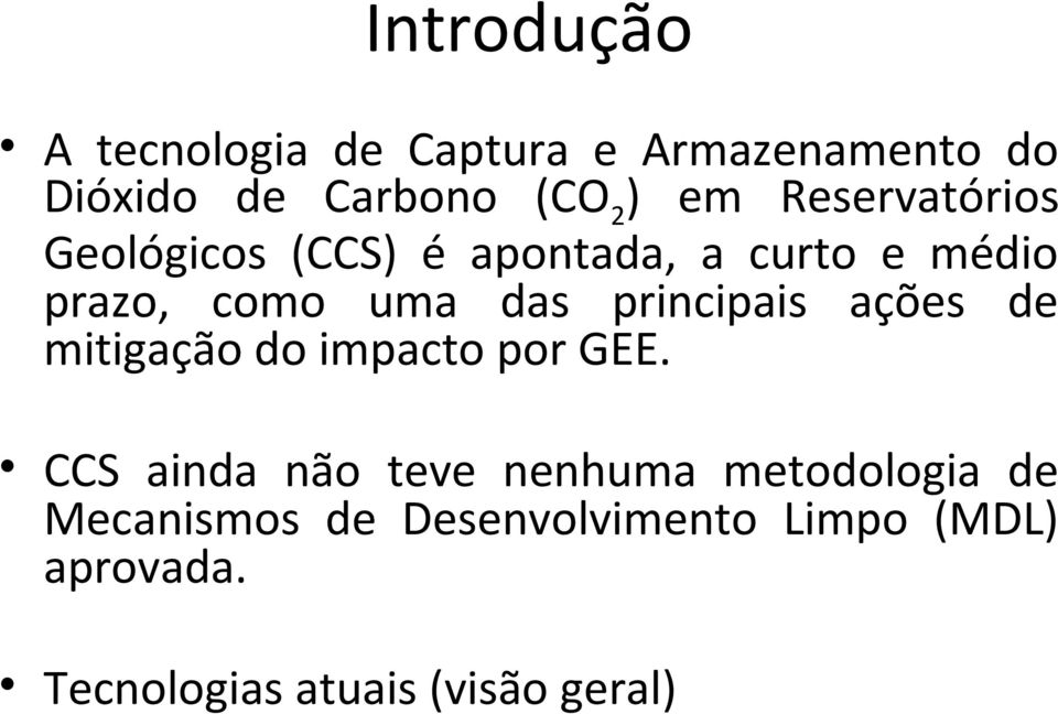 principais ações de mitigação do impacto por GEE.