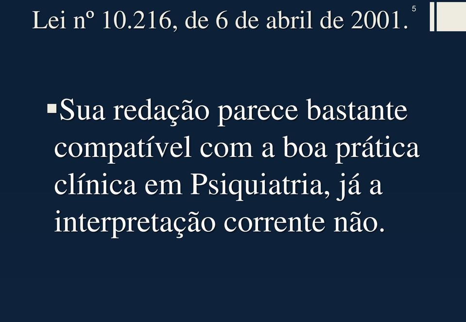 compatível com a boa prática clínica