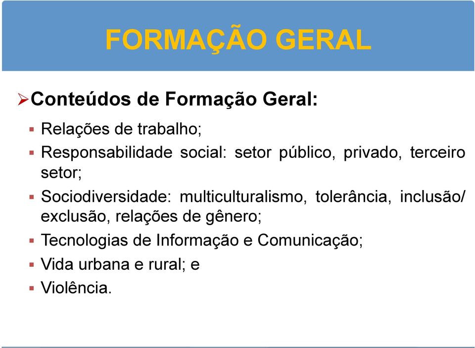 Sociodiversidade: multiculturalismo, tolerância, inclusão/ exclusão,